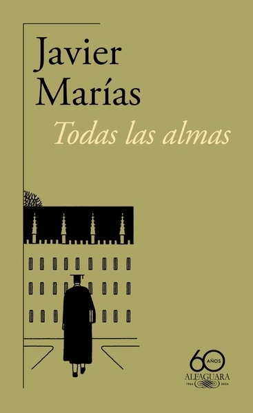 Todas las almas (60.º aniversario de Alfaguara)