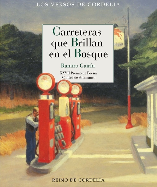 Carreteras que brillan en el bosque "XXVII Premio de Poesía Ciudad de Salamanca"