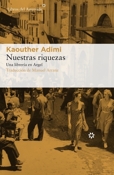 Nuestras riquezas "Una librería en Argel"