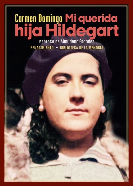 Mi querida hija Hildegart "Una historia que conmocionó a la España de la Segunda República"