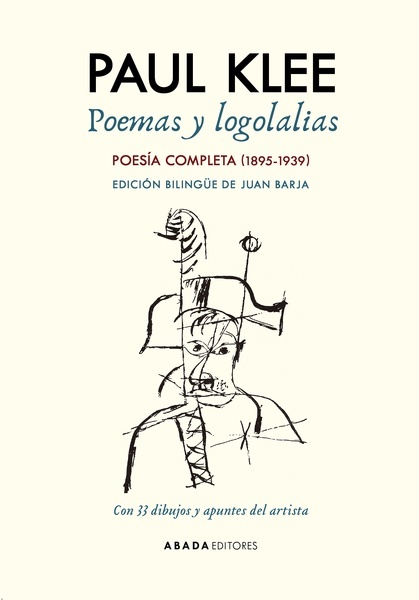 Poemas y logolalias "Poesía completa (1895-1939)"