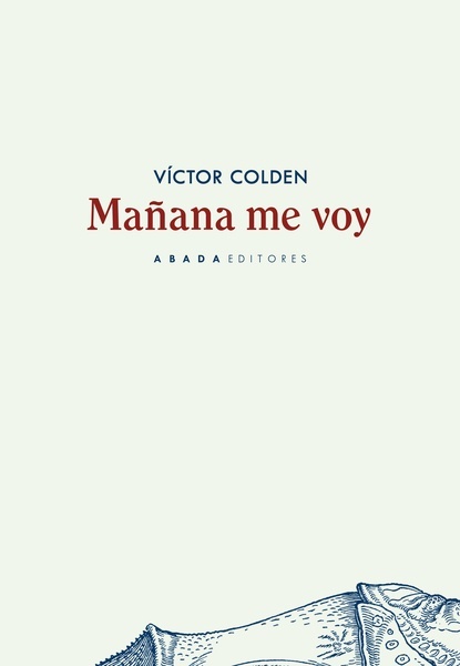 Mañana me voy "Diario de una caminata por el norte de Soria"