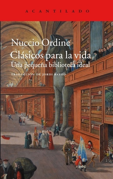 Clásicos para la vida "Una pequeña biblioteca ideal"