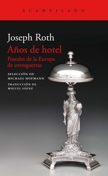 Años de hotel "Postales de la Europa de entreguerras"