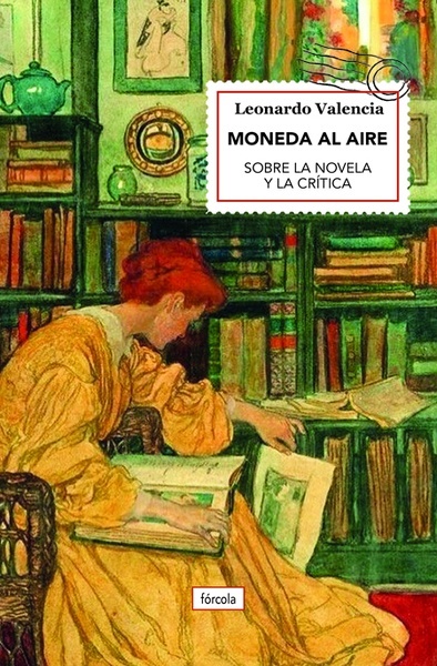 Moneda al aire "Sobre la novela y la crítica"