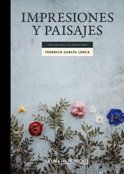 Impresiones y paisajes "Con "Un poeta en Nueva York""