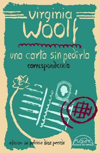 Una carta sin pedirla "Correspondencia 1912-1941"
