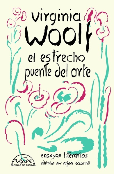El estrecho puente del arte "Ensayos literarios"