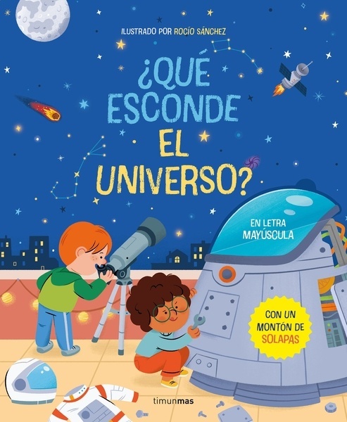 ¿Qué esconde el universo? Libro con solapas "En letra mayúscula"