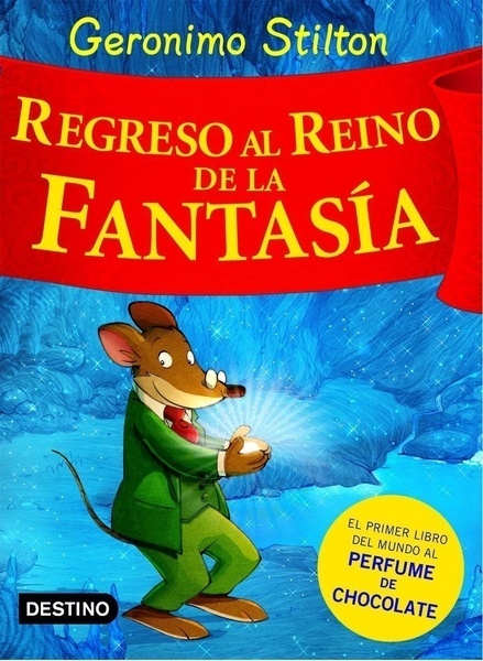 Regreso al Reino de la Fantasía "¡Libro con olores!"