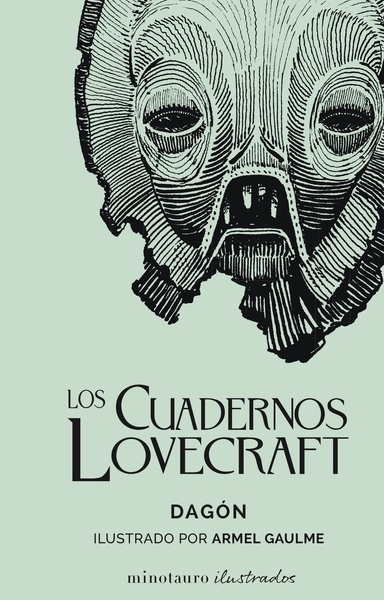Los Cuadernos Lovecraft nº 01 Dagón "Ilustrado por Armel Gaulme"