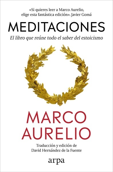 Meditaciones "El libro que reúne todo el saber del estoicismo"