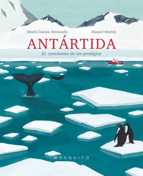 Antártida "El continente de los prodigios"
