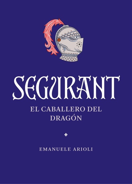 Segurant "El caballero del dragón"