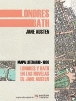 Londres y Bath en las novelas de Jane Austen "Mapa literario 1806"