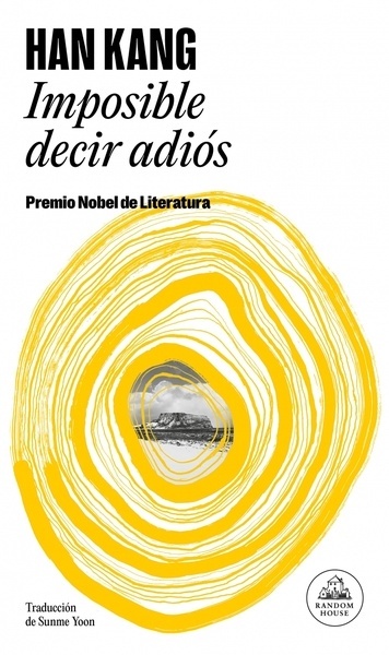 Imposible decir adiós "Premio Nobel de Literatura 2024"