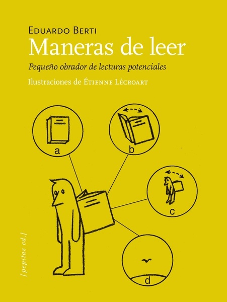 Maneras de leer "Pequeño obrador de lecturas potenciales"