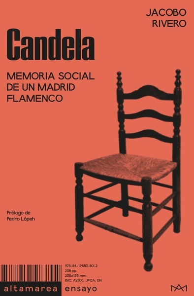 Candela "Memoria social de un Madrid flamenco"