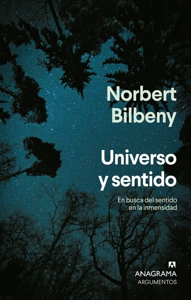 Universo y sentido "En busca del sentido en la inmensidad"