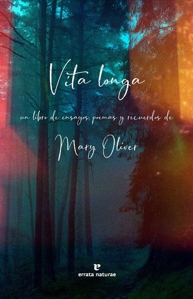 Vita longa "Un libro de ensayos, poemas y recuerdos"