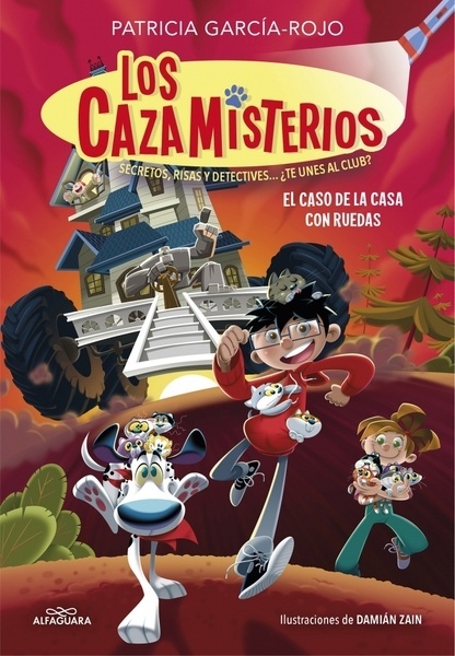 Los cazamisterios 4 - El caso de la casa con ruedas "Secretos, risas y detectives... ¿te unes al club?"