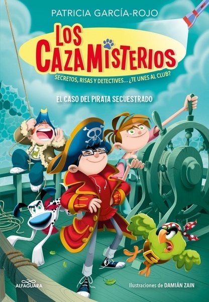 Los cazamisterios 5 - El caso del pirata secuestrado "Secretos, risas y detectives... ¿te unes al club?"