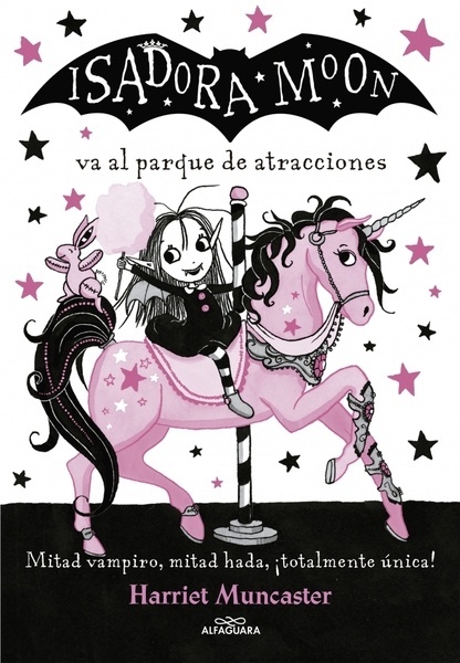 Isadora Moon 7 - Isadora Moon va al parque de atracciones "¡Un libro mágico con purpurina en la cubierta!"