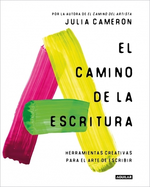 El camino de la escritura "Herramientas creativas para el arte de escribir"