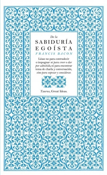De la sabiduría egoísta (Serie Great Ideas)
