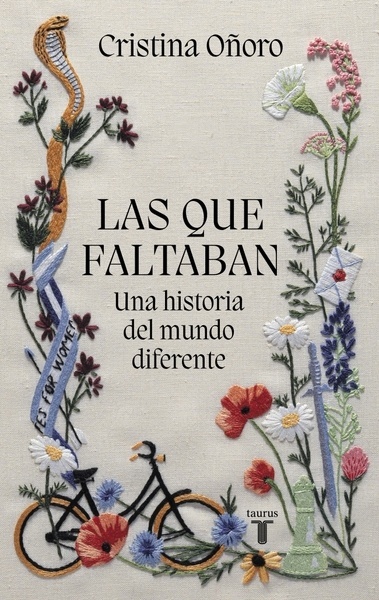 Las que faltaban "Una historia del mundo diferente"