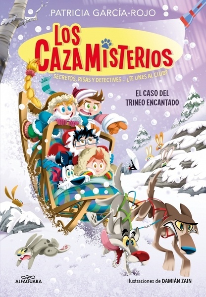 Los cazamisterios 7 - El caso del trineo encantado "Secretos, risas y detectives... ¿te unes al club?"