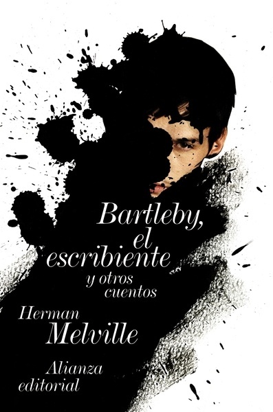Bartleby, el escribiente "y otras historias"