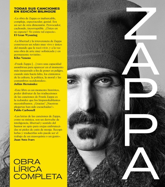 FRANK ZAPPA "OBRA LÍRICA COMPLETA. TODAS SUS CANCIONES EN EDICIÓN BILINGÜE"