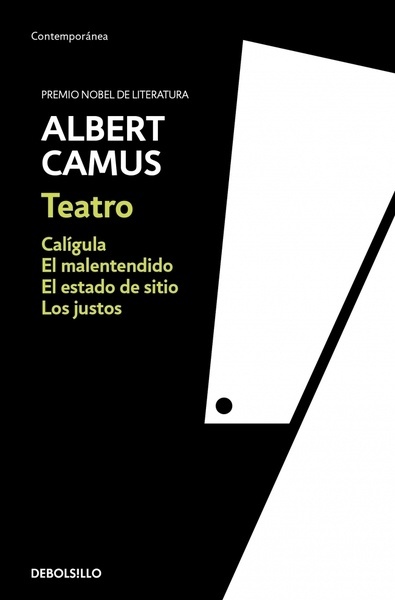 Teatro "Calígula, El malentendido, Los justos, El estado de sitio"