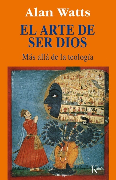 El arte de ser Dios "Más allá de la teología"