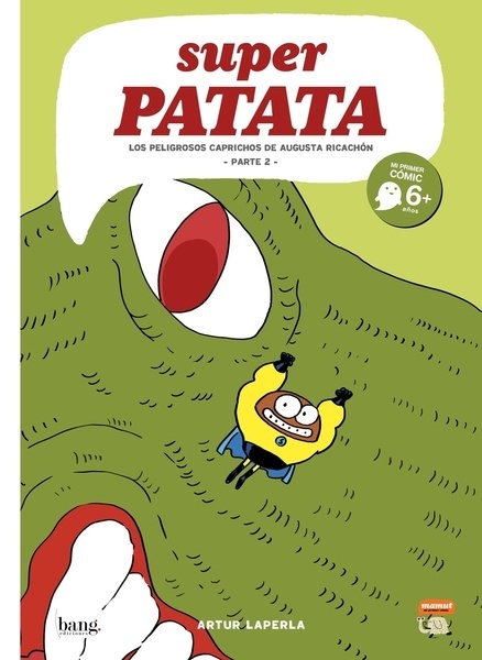 Superpatata 9 (2ªED) "Los peligrosos caprichos de Augusta Ricachón - Parte 2 -"