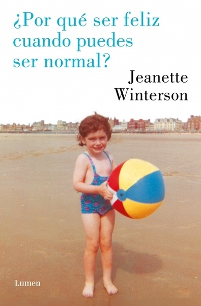 ¿Por qué ser feliz cuando puedes ser normal?