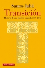 Transición- rústica "Historia de una política española (1937-2017)"