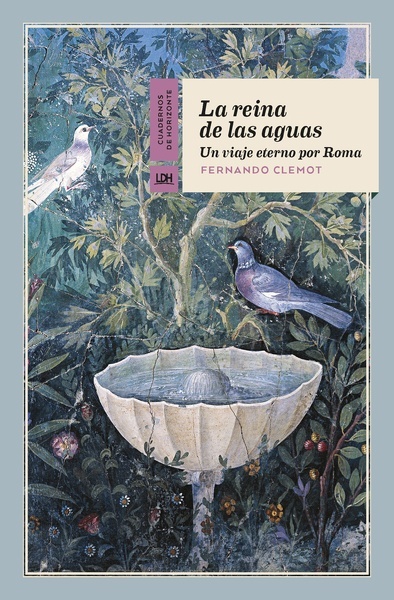 La reina de las aguas "Un viaje eterno por Roma"