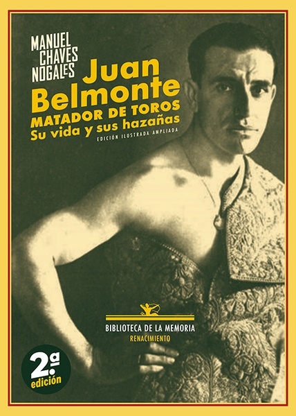 Juan Belmonte, matador de toros "Su vida y sus hazañas"