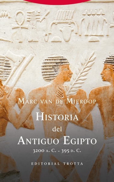 Historia del Antiguo Egipto "3200 a. C.-395 d. C."