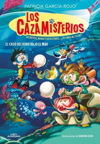 Los cazamisterios 8 - El caso del robo bajo el mar "Secretos, risas y detectives... ¿te unes al club?"