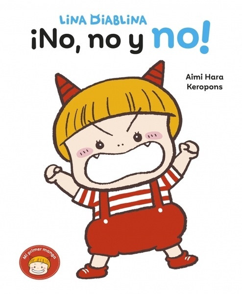 Lina Diablina - ¡No, no y no! "Un cuento sobre darse un baño cuando tienes 2 años"