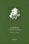 Cuenca "La primera Manhattan"