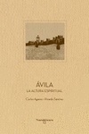 Ávila "La altura espiritual"