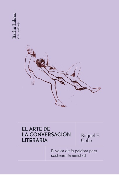El arte de la conversación literaria "El valor de la palabra para mantener la amistad"