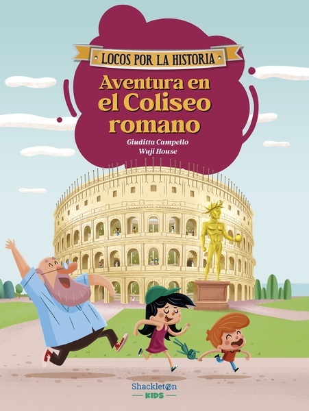 Aventura en el Coliseo romano "Diviértete con las aventuras de Carmen, Marco y el abuelo en la Roma antigua, y descubre la historia explicada como si fuera un cuento para niños y niñas."