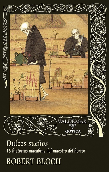 Dulces sueños... "15 historias macabras del maestro del horror"