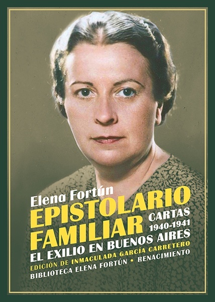 Epistolario familiar. Cartas 1940-1941 "El exilio en Buenos Aires. Tomo II"