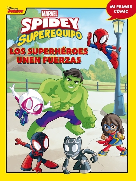Spidey y su superequipo. Los superhéroes unen fuerzas "Mi primer cómic 2"
